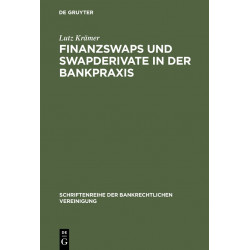 Finanzswaps und Swapderivate in der Bankpraxis
