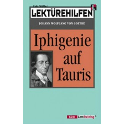 Lektürehilfe. Goethes "Iphigenie auf Tauris" (Уценка)
