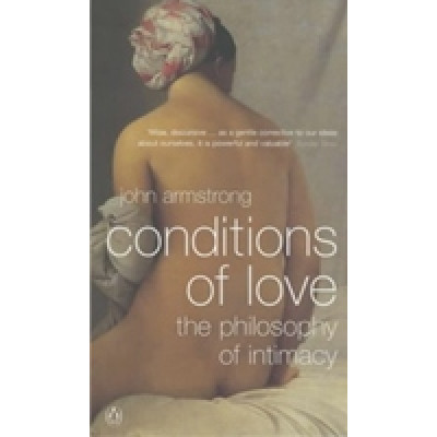 Conditions of Love: The Philosophy of Intimacy (Уценка)