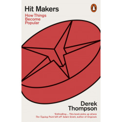 Hit Makers: How Things Become Popular