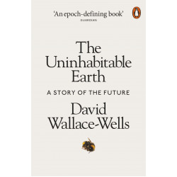 The Uninhabitable Earth: A Story of the Future(Уценка)