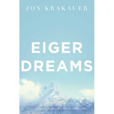 Eiger Dreams