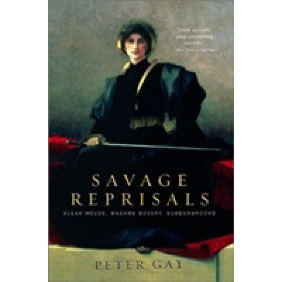 Savage Reprisals: "Bleak House", "Madame Bovary", "Buddenbrooks"