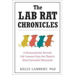The Lab Rat Chronicles