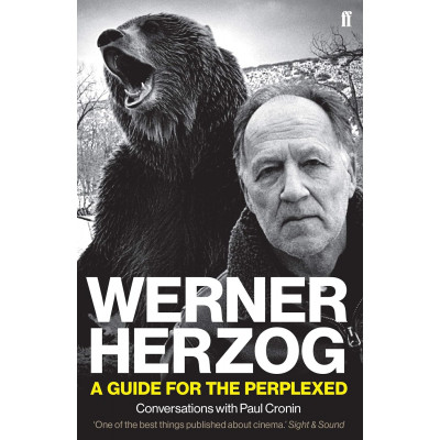 Werner Herzog – A Guide for the Perplexed: