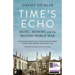 Time's Echo: Music, Memory and the Second World War