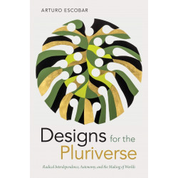 Designs for the Pluriverse