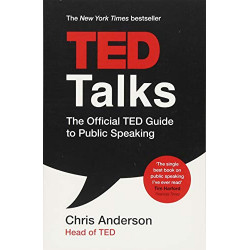 TED Talks: The official TED guide to public speaking