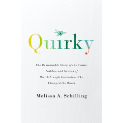 Quirky: The Remarkable Story of the Traits, Foibles, and Genius of Breakthrough Innovators Who Changed the World (Уценка)
