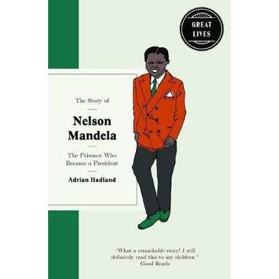 The Story of Nelson Mandela