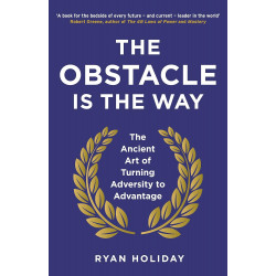 The Obstacle is the Way
