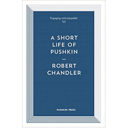 A Short Life of Pushkin