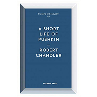 A Short Life of Pushkin
