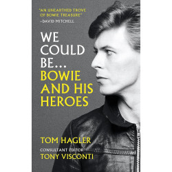 We Could Be. Bowie and his Heroes