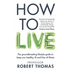 How to Live: The groundbreaking lifestyle guide