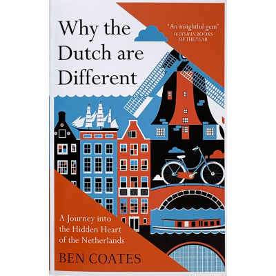 Why the Dutch are Different