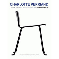 Charlotte Perriand, l'œuvre complète (Volume 2)