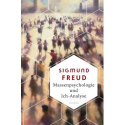 Massenpsychologie und Ich-Analyse
