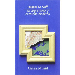 La vieja Europa y el mundo moderno