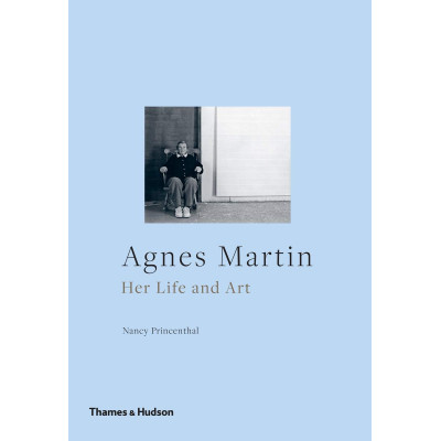 Agnes Martin: Her Life and Art