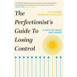 The Perfectionist's Guide to Losing Control The Perfectionist's Guide to Losing Control