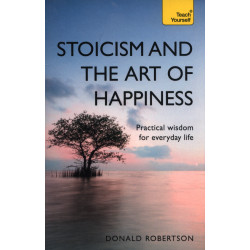 Stoicism & the Art of Happiness