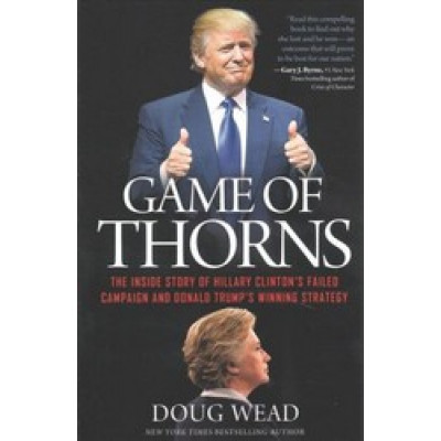 Game of Thorns (Hillary Clinton & Donald Trump)