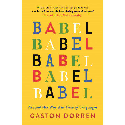 Babel: Around the World in 20 Languages Babel: Around the World in 20 Languages
