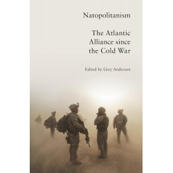 Natopolitanism: The Atlantic Alliance since the Cold War
