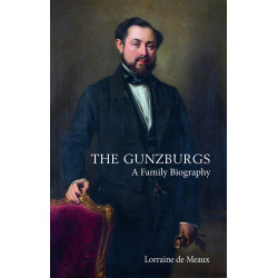 The Gunzburgs: A Family Biography