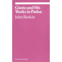 Giotto and His Works in Padua