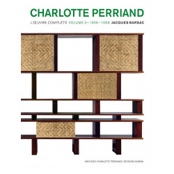 Charlotte Perriand. L'oeuvre complète (Volume 3)
