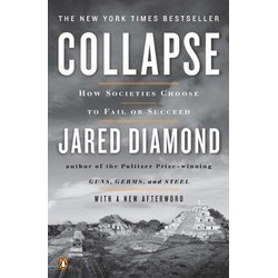 Collapse: How Societies Choose to Fail or Succeed
