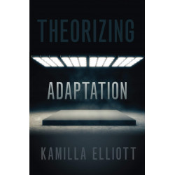 Theorizing Adaptation Theorizing Adaptation
