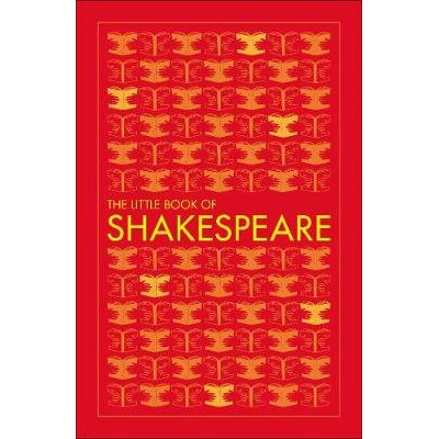 The Little Book of Shakespeare. Big Ideas