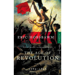 Hobsbawm: The Age Of Revolution