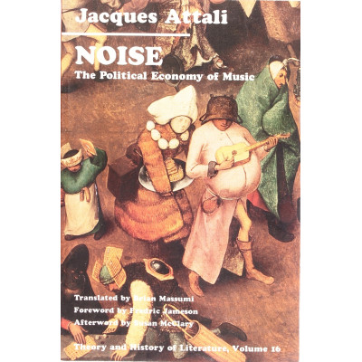 Noise: The Political Economy of Music