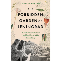 The Forbidden Garden of Leningrad