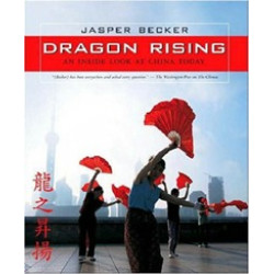 Dragon Rising: An Inside Look at China Today
