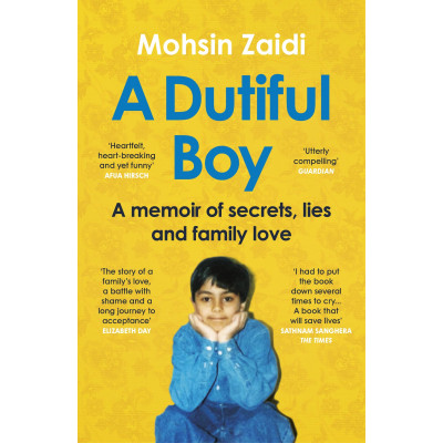 A Dutiful Boy: A memoir of secrets, lies and family love