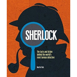 Sherlock: The Truth Behind Conan Doyle's Famous Detective