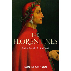 The Florentines: From Dante to Galileo
