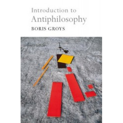 Introduction to Antiphilosophy