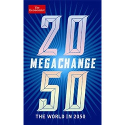 Megachange: The world in 2050
