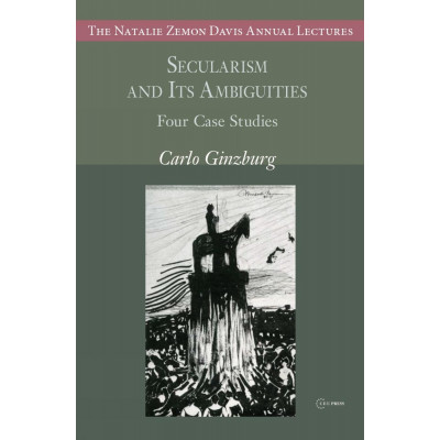 Secularism and Its Ambiguities: Four Case Studies