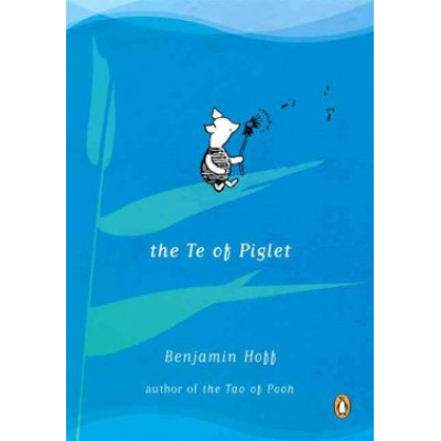 The Te of Piglet
