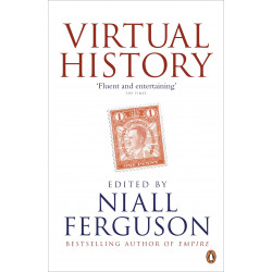 Virtual History: Alternatives and Counterfactuals