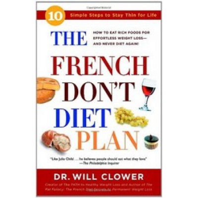 The French Don't Diet Plan The French Don't Diet Plan