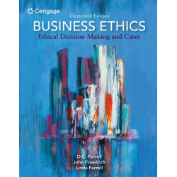Business Ethics: Ethical Decision Making and Cases