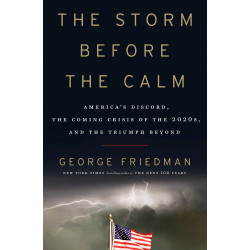 The Storm Before the Calm